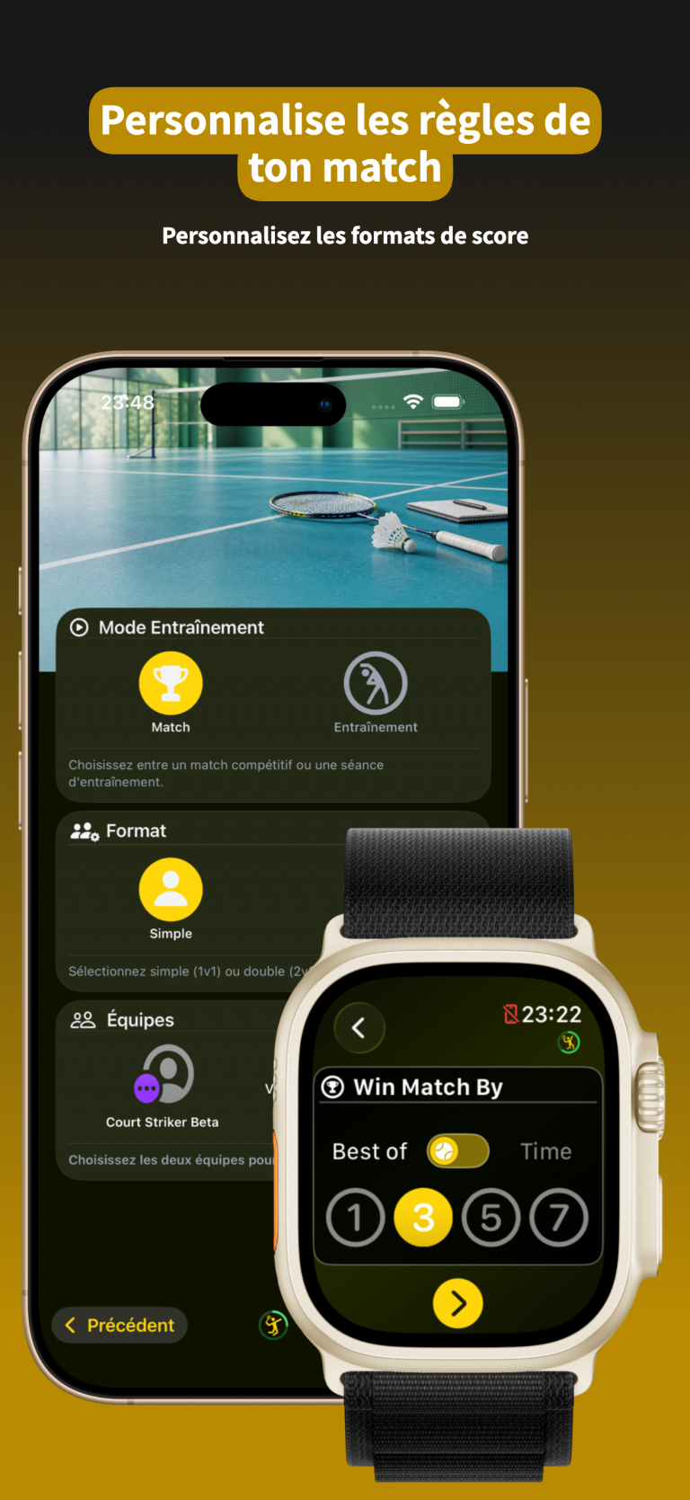 RacqTics Compteur de Score 3 Capture d'écran de l'application montrant les paramètres de configuration du match pour le mode d'entraînement, le format, les équipes et les sets sur un iPhone et une Apple Watch. Texte superposé : "Personnalise les règles de ton match Personnalisez les formats de score".