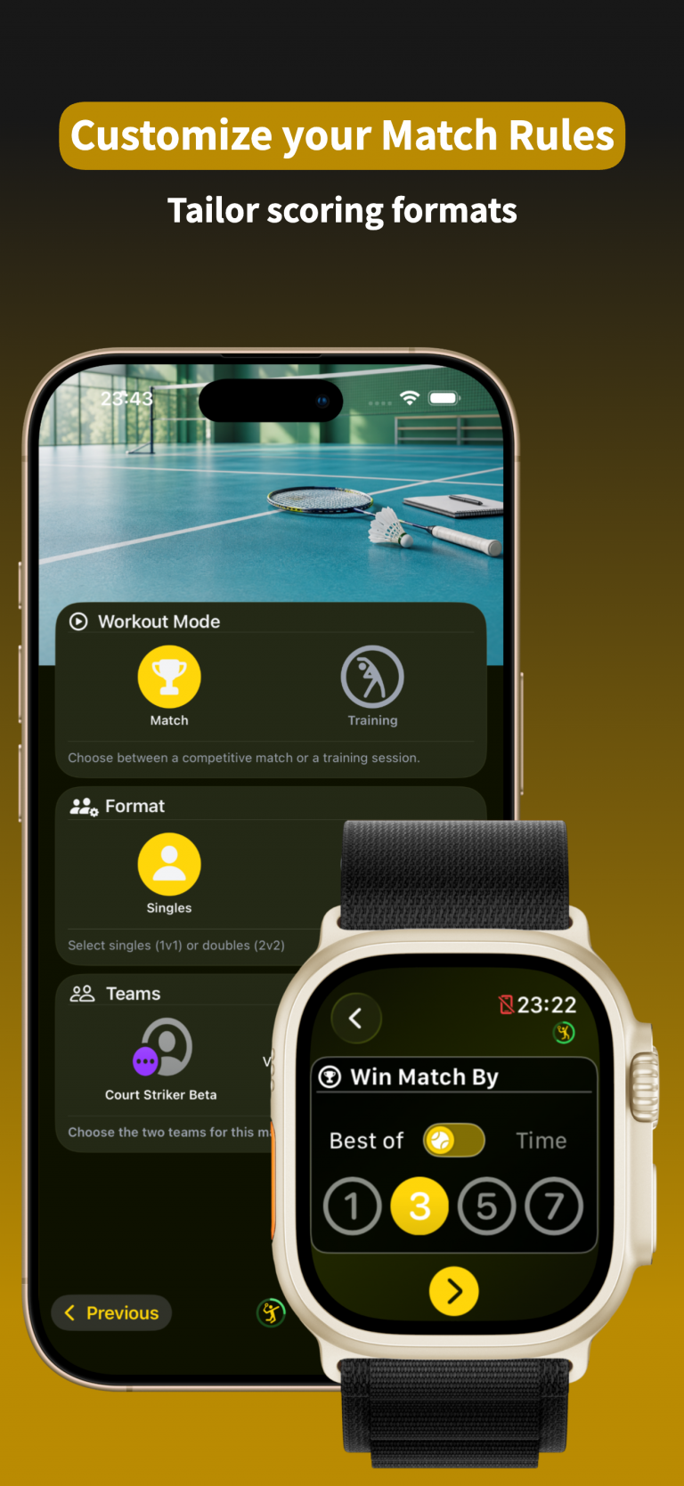 RacqTics - Score Keeper 3 App screenshot showing match configuration settings for workout mode, format, teams, and sets on an iPhone and Apple Watch. Text overlay: "Customize your Match Rules. Tailor scoring formats".