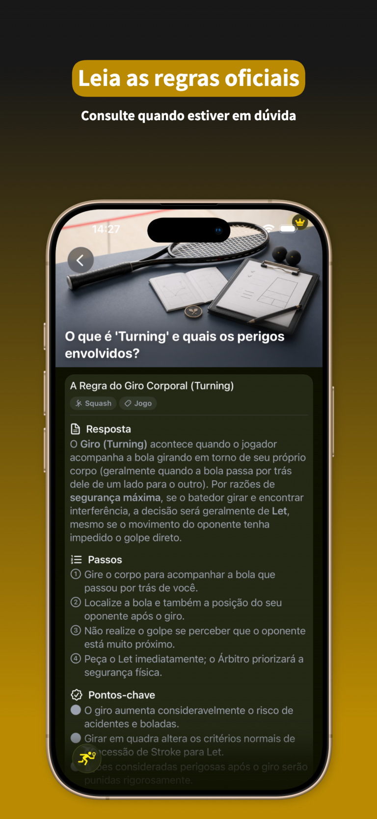 RacqTics Marcador de Pontos 7 Captura de tela do aplicativo mostrando as regras oficiais de Squash que explicam o que é 'Turning' e seus perigos. Sobreposição de texto: "Leia as regras oficiais Consulte quando estiver em dúvida".
