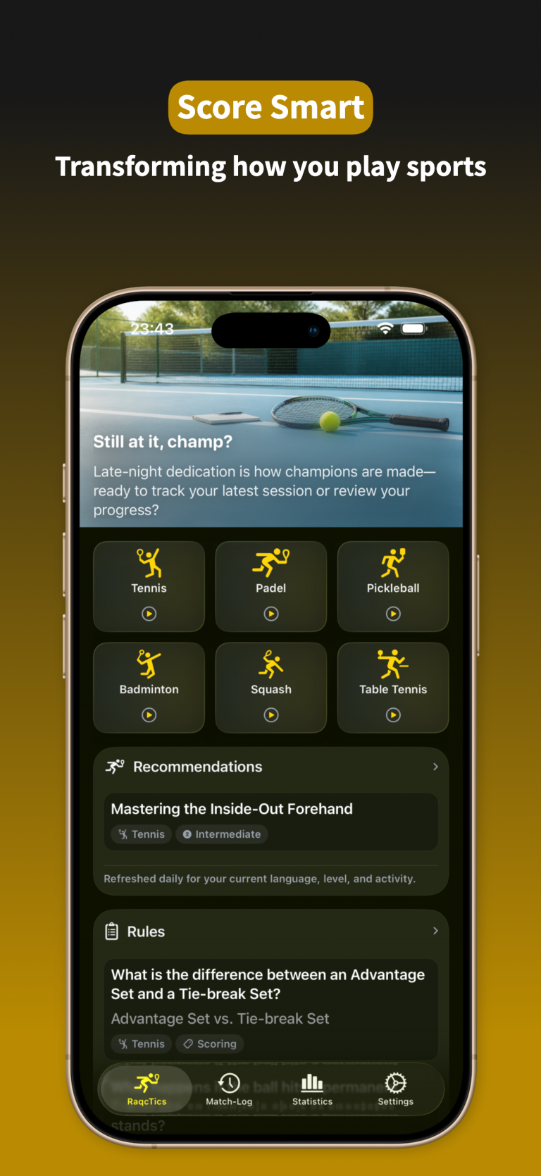 RacqTics - Score Keeper 8 App screenshot displaying the main menu for selecting racket sports like Tennis, Padel, and Pickleball. Text overlay: "Score Smart. Transforming how you play sports".